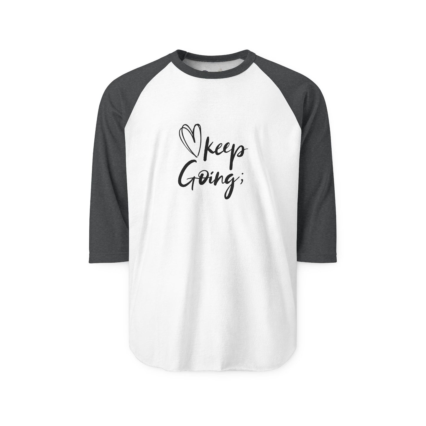 Keep Going Raglan Shirt