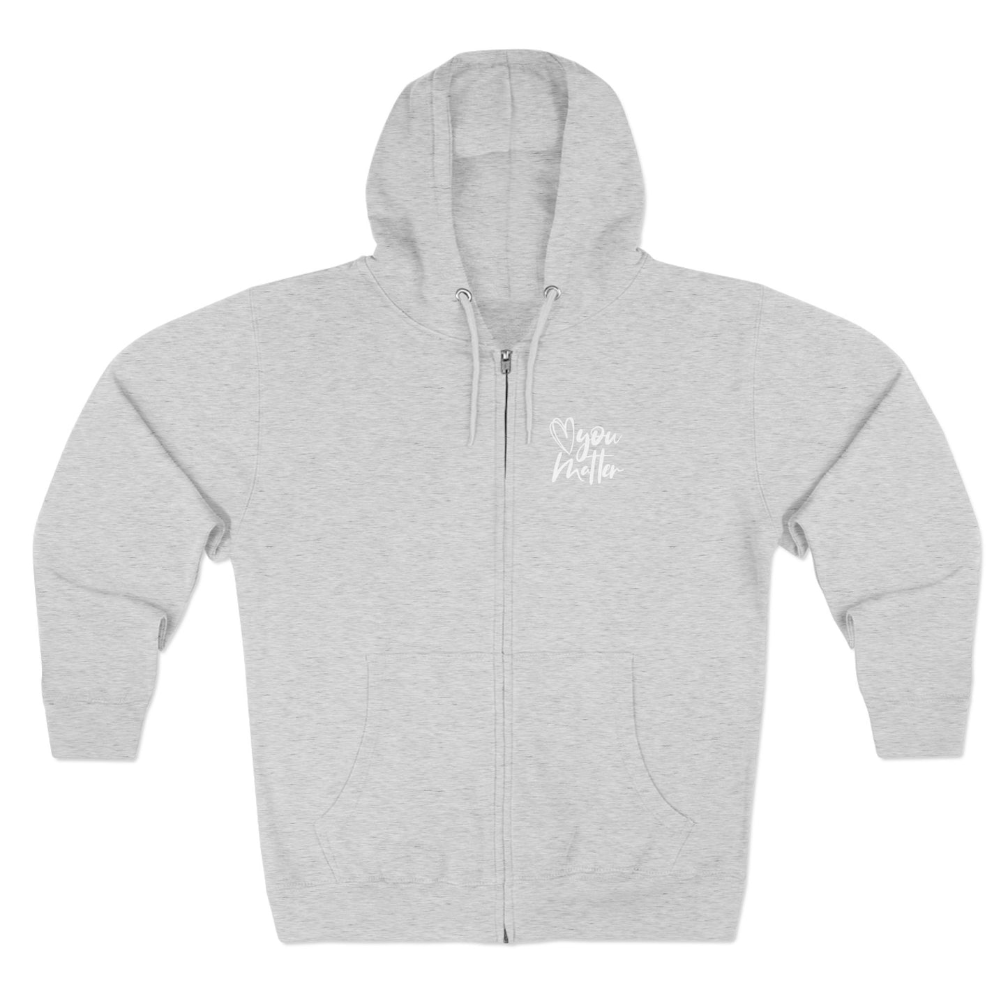 Keep Going; You Matter Unisex Zip Hoodie
