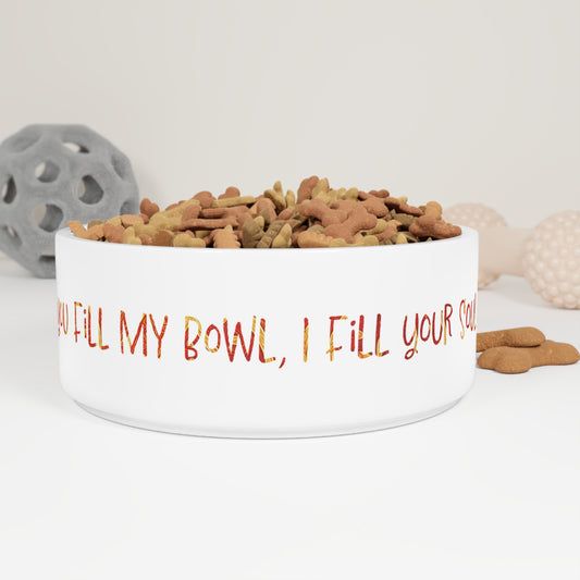 Fill My Bowl, I Fill Your Soul Pet Bowl