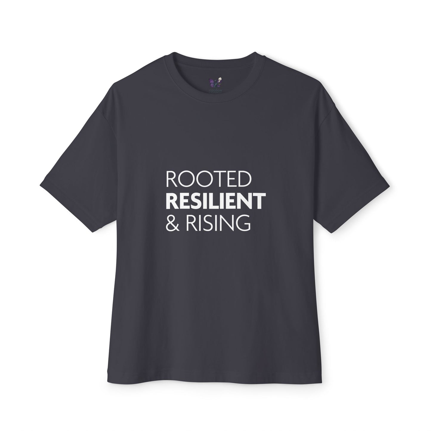 Rooted Resilient and Rising Unisex Oversized Boxy Tee