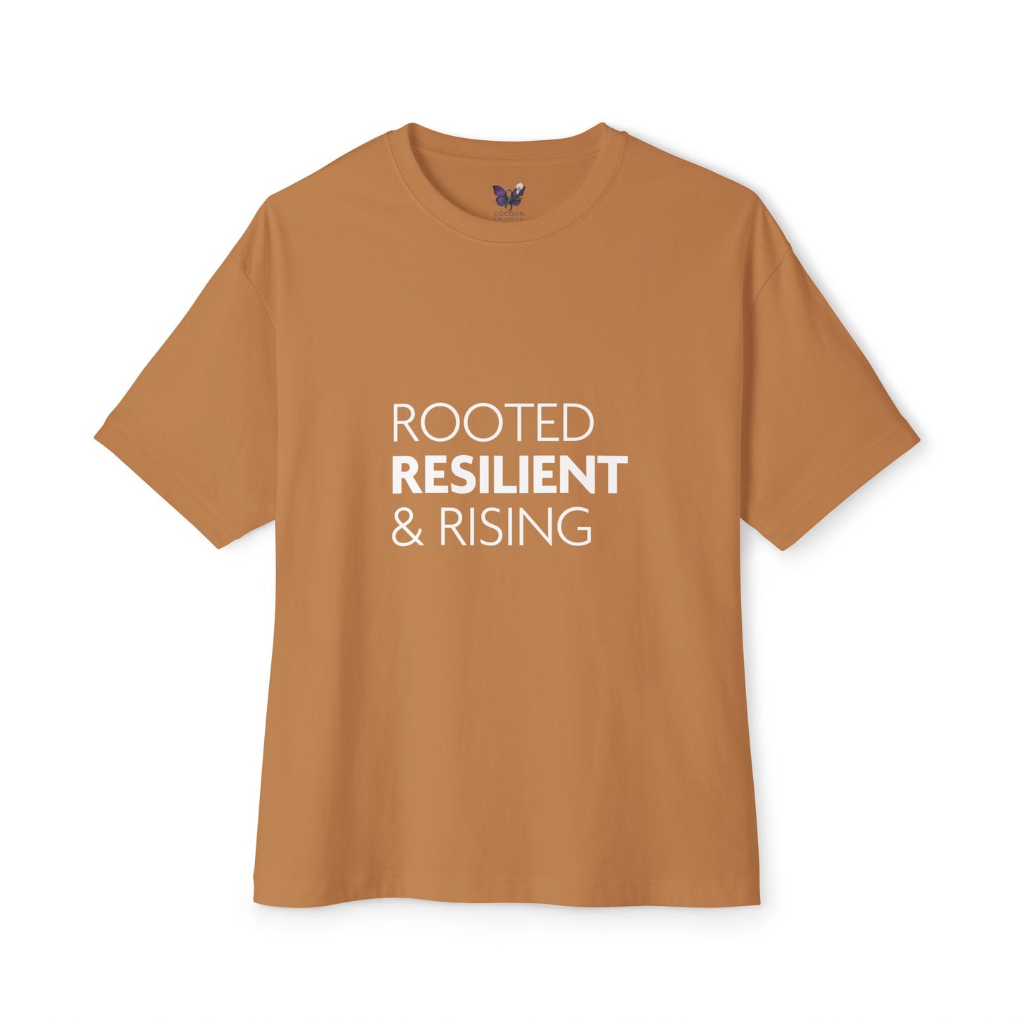 Brown t-shirt with 'ROOTED RESILIENT & RISING' text on a white background