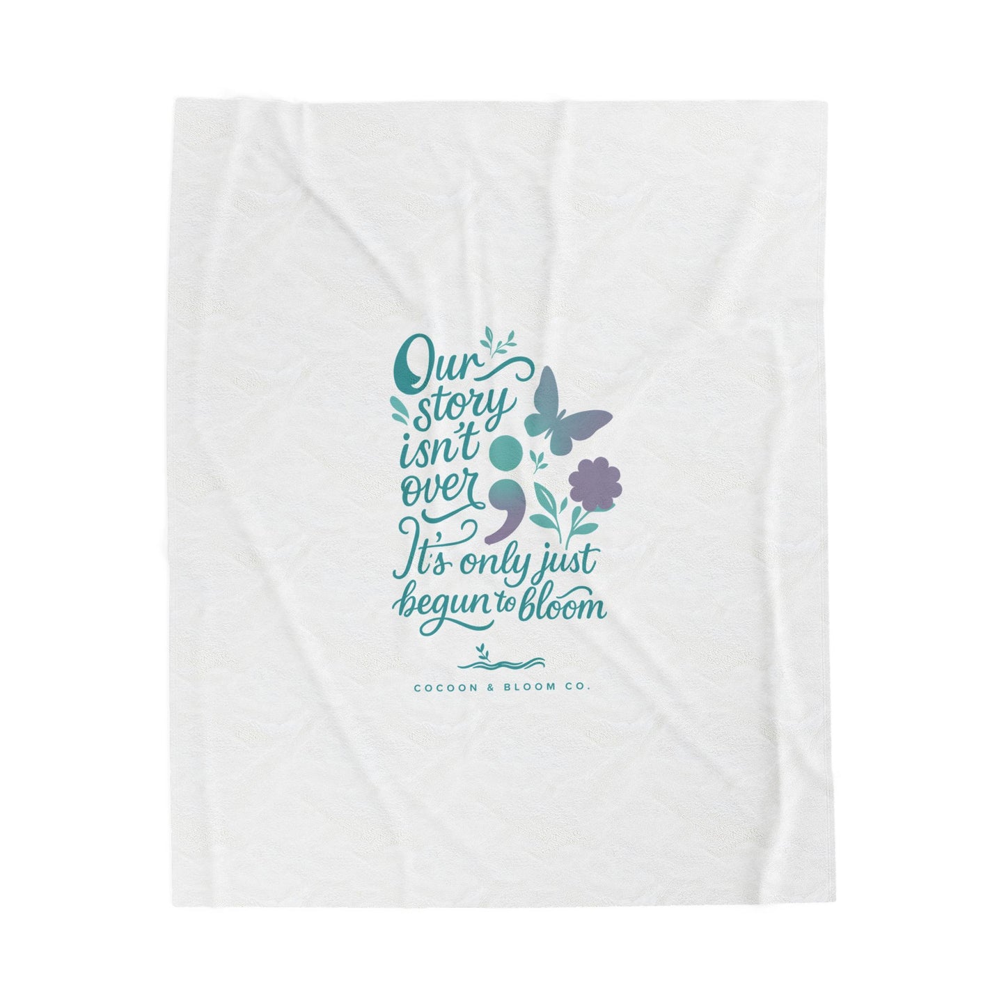 Our Story Isn't Over; Plush Blanket