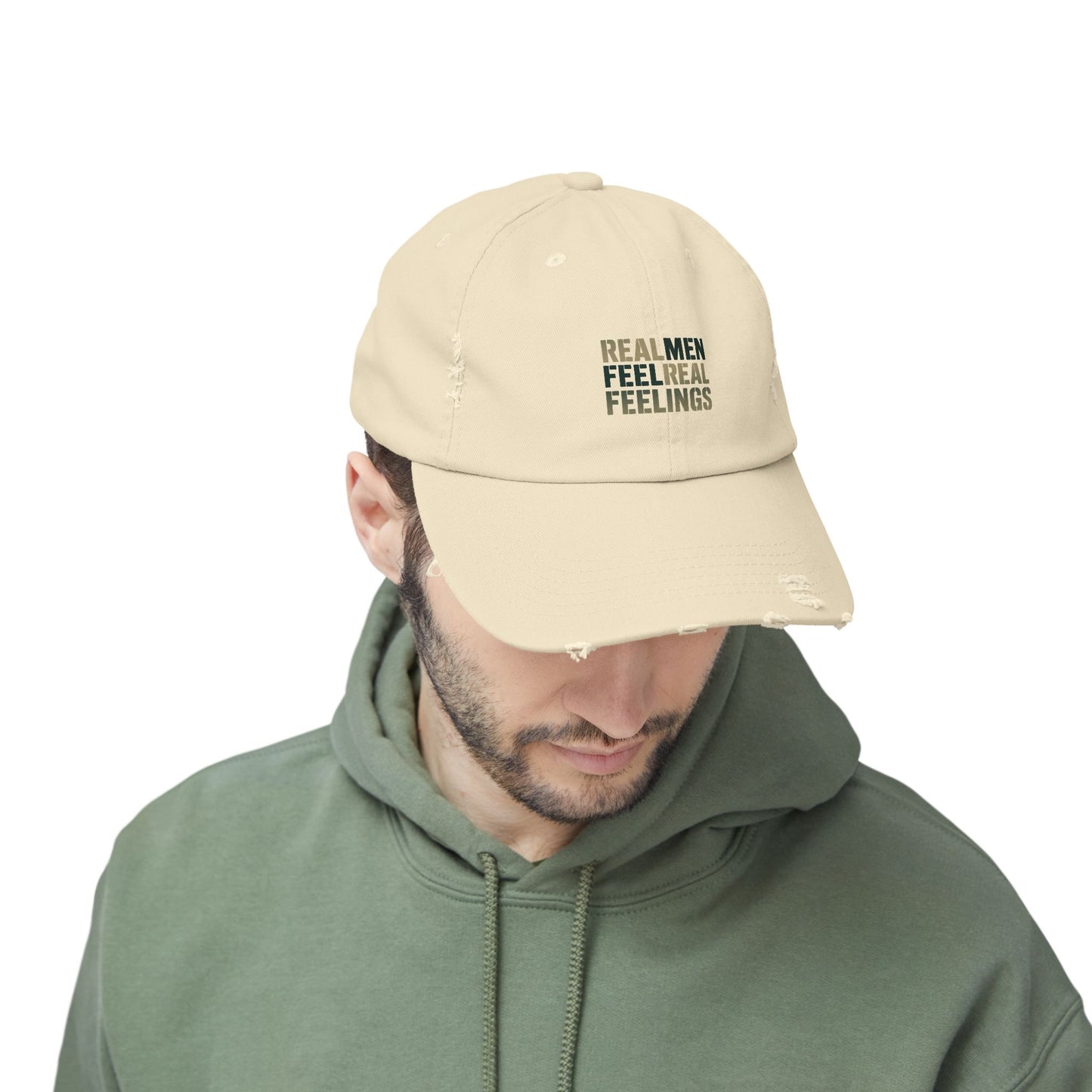"Real Men Feel Real Feelings" Distressed Cap
