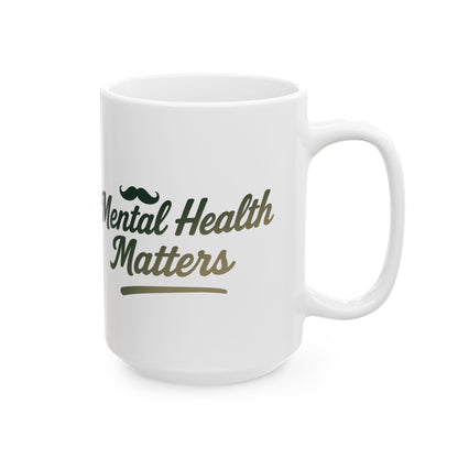 "Mental Health Matters" Ceramic Mug