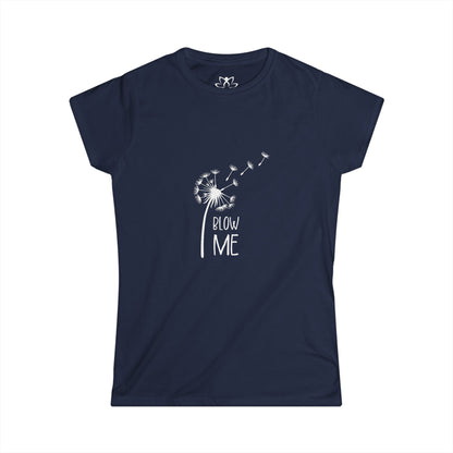 "Blow Me" (Dark) Soft Style Tee