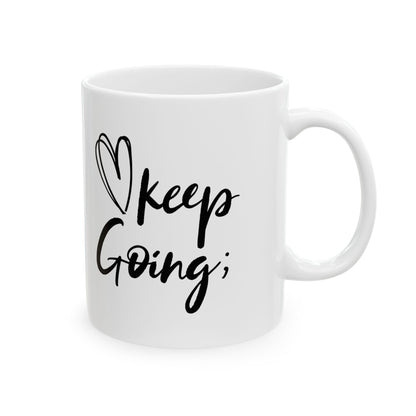 "Keep Going" Ceramic Mug