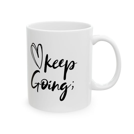 "Keep Going" Ceramic Mug