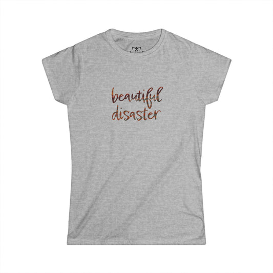 "Beautiful Disaster" Soft Style Tee