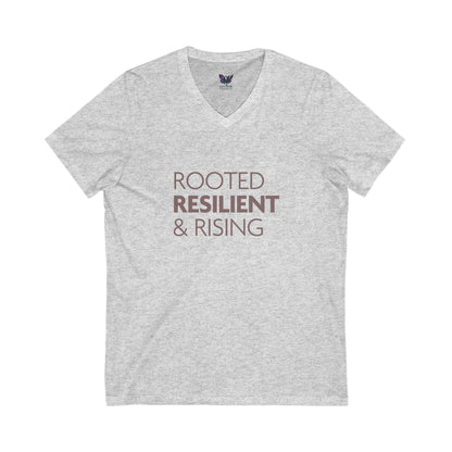 Rooted, Resilient & Rising V-Neck Tee