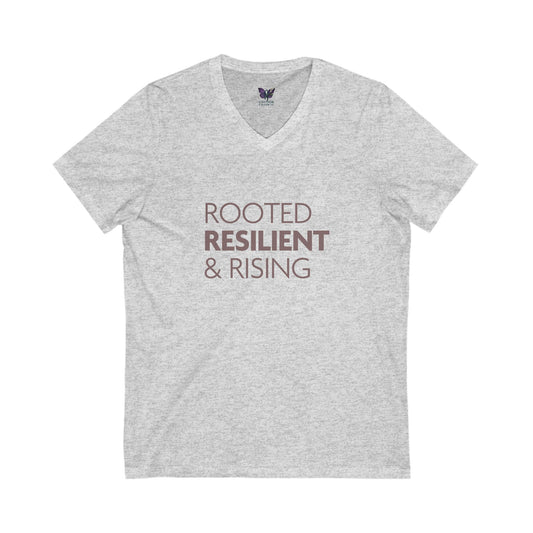 Rooted, Resilient & Rising V-Neck Tee