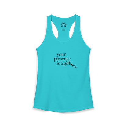 "Your Presence is a Gift" Racerback Tank