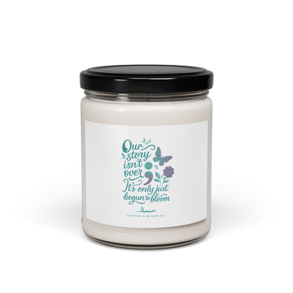 Our Story Isn’t Over (Aromatic Soy) Candle
