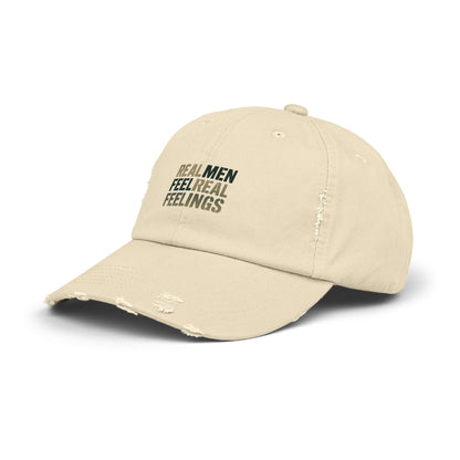 "Real Men Feel Real Feelings" Distressed Cap