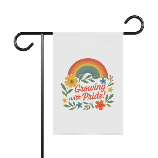 Growing with Pride! Garden Flag