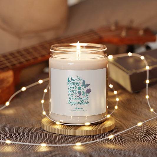 Our Story Isn’t Over (Aromatic Soy) Candle
