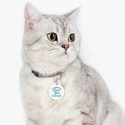 "Licensed to Love You" Pet Tag