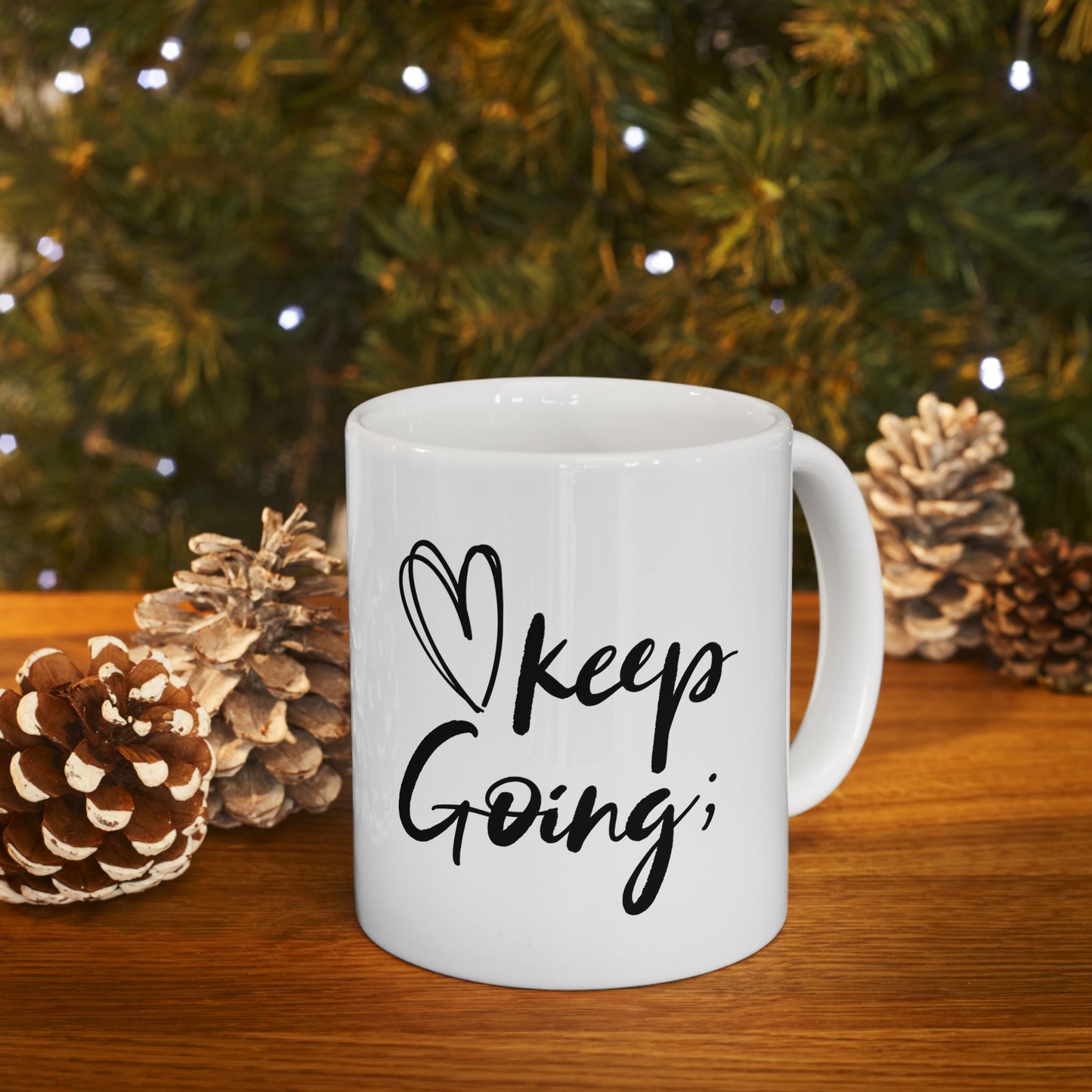 "Keep Going" Ceramic Mug
