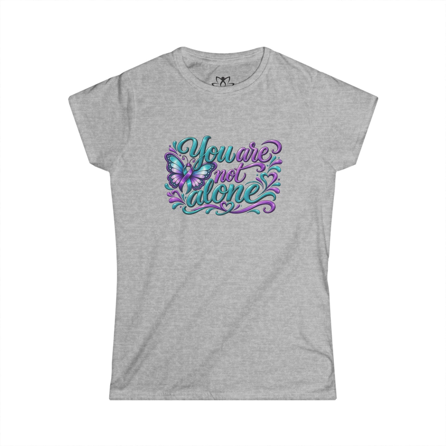 "You Are Not Alone" Soft Style Tee