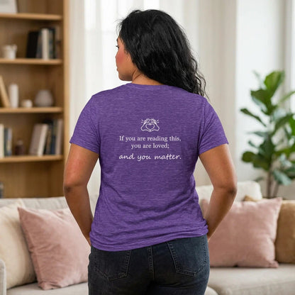 "You Are Love; You Matter" Soft Style Tee